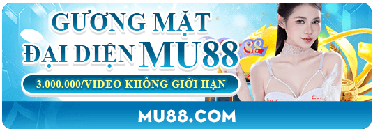 gương mặt đại diện mu88