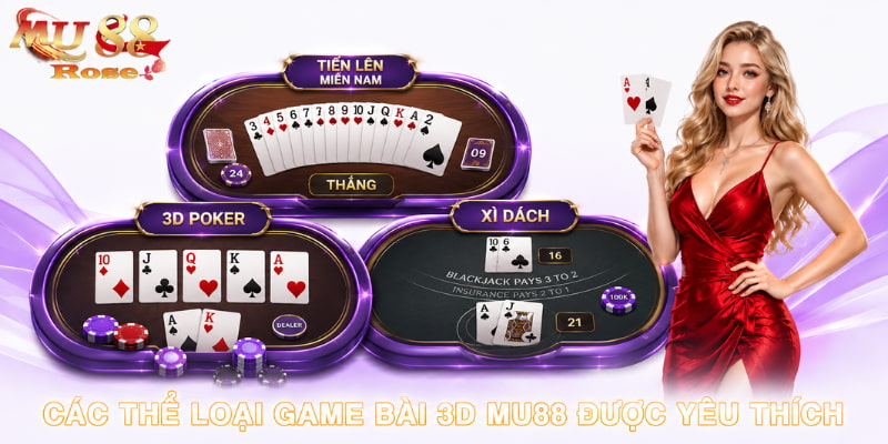 thể loại game bài 3d mu88
